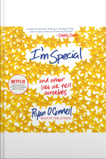 Im Special: And Other Lies We Tell Ourselves