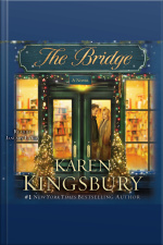 The Bridge: A Novel
