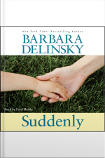 Suddenly