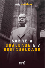 Sobre a Igualdade e a Desigualdade