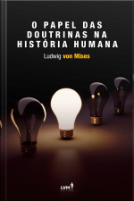 O Papel das Doutrinas na História Humana