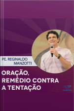 Oração, Remédio Contra a Tentação