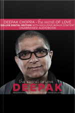 The Secret Of Love: Meditations For Attracting And Being In Love