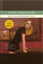 With Shuddering Fall: A Novel