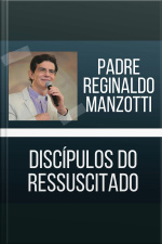 Discípulos do Ressuscitado
