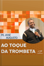 Ao toque da trombeta