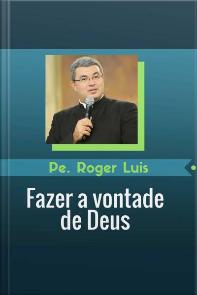 Fazer a vontade de Deus