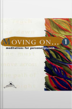 Moving On Part One