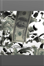 The Science Of Getting Rich