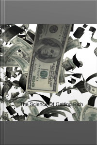The Science Of Getting Rich
