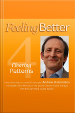 Clear Habits And Patterns That Sabotage Your Ability To Live Well