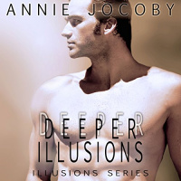 Deeper Illusions Audiobook by Annie Jocoby