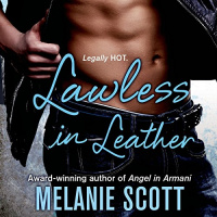 Lawless in Leather Audiobook by Melanie Scott
