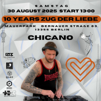 Chicano - Zug Der Liebe Techno-Parade, Berlin (30.08.2025)