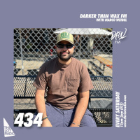 Darker Than Wax FM #434 w/ Marco Weibel • 21st September 2024