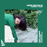 Darker Than Wax FM #408 w/ XIAOLIN • 23 March 2024