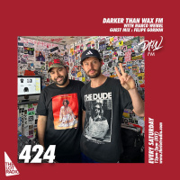 Darker Than Wax FM #424 w/ Marco Weibel  Felipe Gordon • 13th July 2024