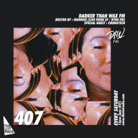 Darker Than Wax FM #407 w/ Mawkus  Chungtech (Live from HydeFM, SF, CA) • 16th March 2024