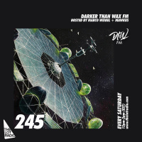 Darker Than Wax FM #245 • 5th December 2020