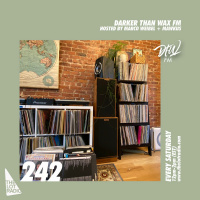 Darker Than Wax FM #242 • 14th November 2020