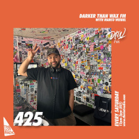 Darker Than Wax FM #425 w/ Marco Weibel • 20th July 2024