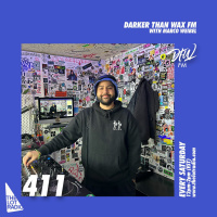Darker Than Wax FM #411 w/ Marco Weibel • 13th April 2024
