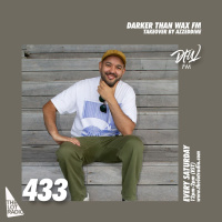Darker Than Wax FM #433 w/ Azzeddine • 14th September 2024