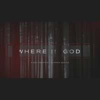 Where is God When All Hope Seems Lost?