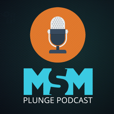 Msm Plunge