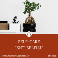 Self-Care Isnt Selfish