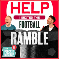Help I Sexted The Football Ramble