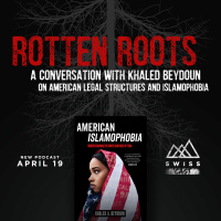 Rotten Roots: America Legal Structures  Islamophobia with Dr. Khaled Beydoun