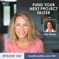 144 - Fund Your Next Project Faster With Eve Picker