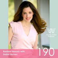 190 - Radiant Beauty with Debbi Burnes