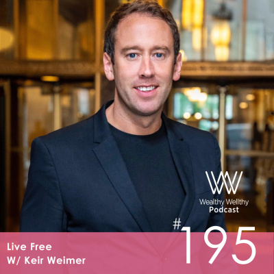 Wealthy Wellthy Wise | Millionaire Mindset Conversations With Counter-cultural Leaders. Grow Your Wealth Without Sacrificing