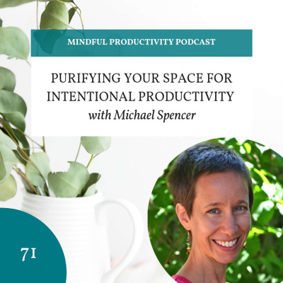 Mindful Productivity Podcast