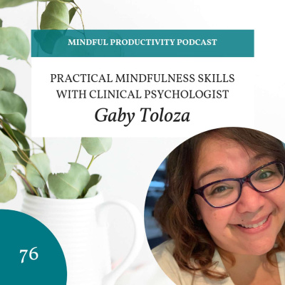 Mindful Productivity Podcast