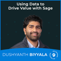 Using Data to Drive Value with Dushyanth Biyyala of Sage