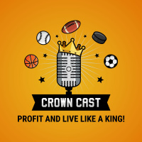 Crown Cast- Betting 101