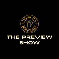 The Preview Show: Northampton (A)