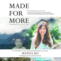 Made for More Audiobook by Manna Ko