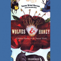 Wolves and Honey Audiobook by Susan Brind Morrow