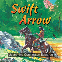 Swift Arrow Audiobook by Josephine C. Edwards