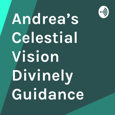 Andreas Celestial Vision Divinely Guidance