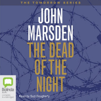 The Dead of the Night Audiobook by John Marsden