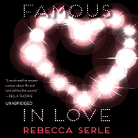 Famous in Love Audiobook by Rebecca Serle