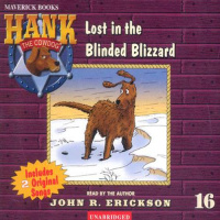 The Case of the Blinded Blizzard Audiobook by John R. Erickson