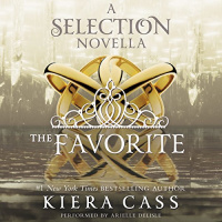 The Favorite Audiobook by Kiera Cass