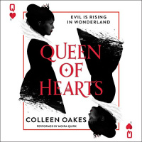 Queen of Hearts Audiobook by Colleen Oakes