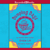 Dumpling Days Audiobook by Grace Lin